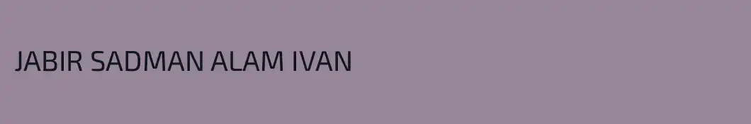 JABIR SADMAN ALAM IVAN